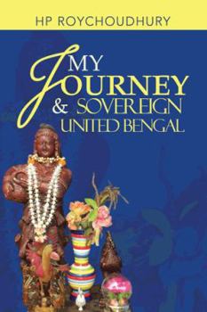 Hardcover My Journey & Sovereign United Bengal Book