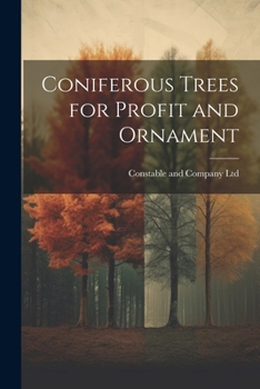 Paperback Coniferous Trees for Profit and Ornament Book