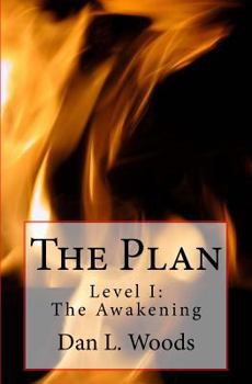 Paperback The Plan: Level I: The Awakening Book