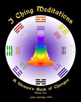 Paperback I Ching Meditations: A Woman's Book of Changes Book