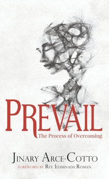 Hardcover Prevail: The Process of Overcoming Book