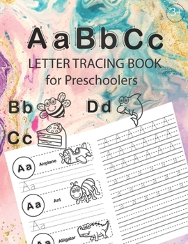 Paperback ABC Letter Tracing Book for Preschoolers: Alphabet Tracing Workbook for Preschoolers / Pre K and Kindergarten Letter Tracing Book ages 3-5 / Letter Tr Book