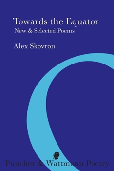 Paperback Towards the Equator: New & Selected Poems Book