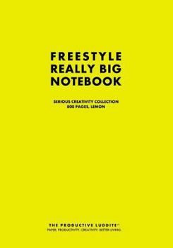 Paperback Freestyle Really Big Notebook, Serious Creativity Collection, 800 Pages, Lemon Book