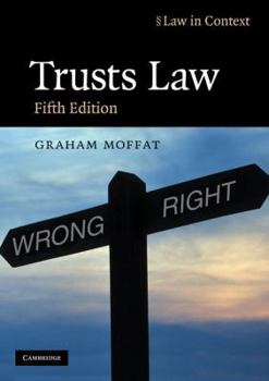 Trusts Law: Text and Materials (Law in Context) - Book  of the Law in Context