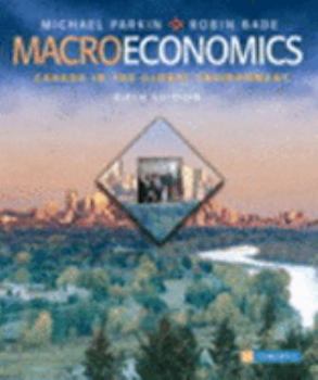 Paperback Macroeconomics: Canada in the Global Environment & MyLab Economics (6th Edition) Book