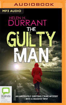 The Guilty Man - Book #1 of the Detectives Lennox & Wilde