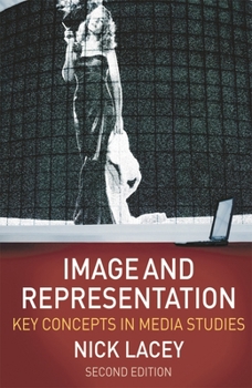 Paperback Image and Representation: Key Concepts in Media Studies Book
