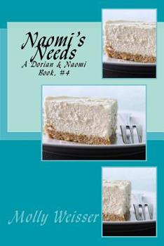 Paperback Naomi's Needs Book