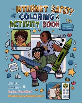 Paperback The Internet Safety Coloring & Activity Book With Olivia and Friends Book