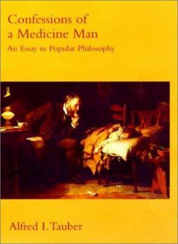 Hardcover Confessions of a Medicine Man: An Essay in Popular Philosophy Book