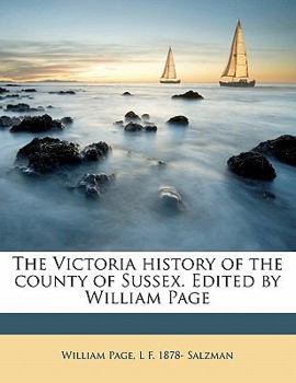 Paperback The Victoria history of the county of Sussex. Edited by William Page Volume 2 Book