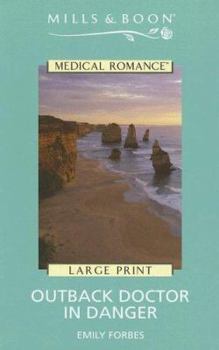 Hardcover Outback Doctor in Danger [Large Print] Book