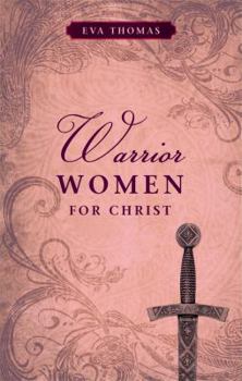 Paperback Warrior Women for Christ Book