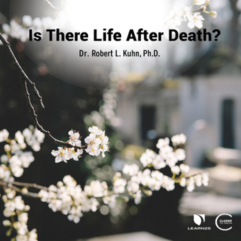 Is There Life After Death?