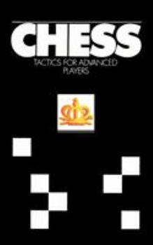 Paperback Chess Tactics for Advanced Players Book