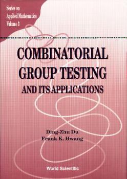 Hardcover Combinatorial Group Testing and Its Applications Book