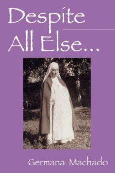 Paperback Despite All Else... Book
