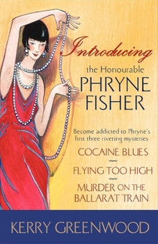 Introducing the Honourable Phryne Fisher - Book  of the Phryne Fisher