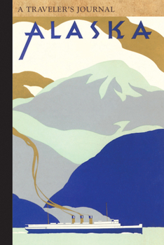 Paperback Alaska: A Traveler's Journal Book