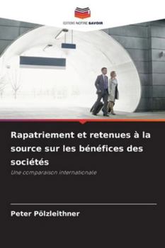 Paperback Rapatriement et retenues à la source sur les bénéfices des sociétés [French] Book