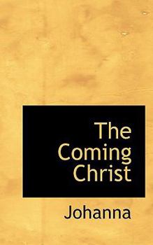 Paperback The Coming Christ Book