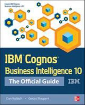Paperback IBM Cognos Business Intelligence 10: The Official Guide Book