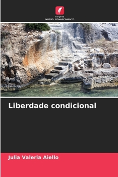Paperback Liberdade condicional [Portuguese] Book