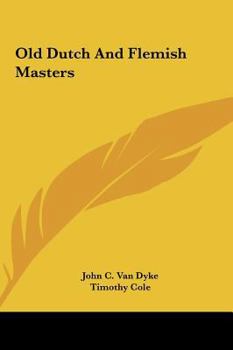Hardcover Old Dutch And Flemish Masters Book