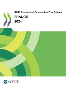 Paperback OECD Development Co-operation Peer Reviews: France 2024 Book