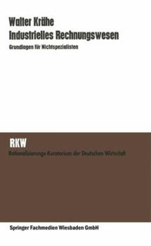 Paperback Industrielles Rechnungswesen: Grundlagen Für Nichtspezialisten [German] Book