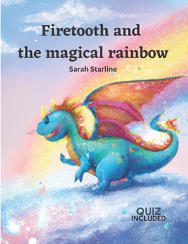 Paperback Firetooth and the magical rainbow Book