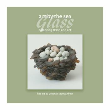 Hardcover Art By The Sea Glass Book
