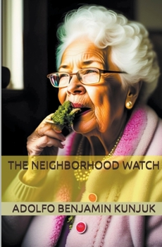 Paperback The Neighborhood Watch Book