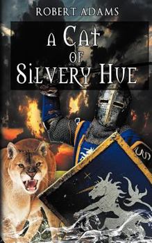 A Cat of Silvery Hue (Horseclans, #4) - Book #4 of the Horseclans