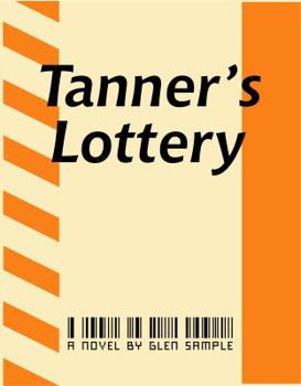 Paperback Tanner's Lottery Book