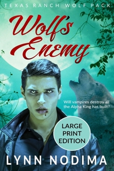 Paperback Wolf's Enemy: Texas Ranch Wolf Pack: Large Print Book