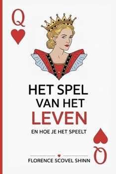 het spel van het leven en hoe je het speelt (Dutch Edition)