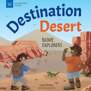 Hardcover Destination Desert: Biome Explorers Book