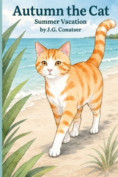 Autumn the Cat: Summer Vacation
