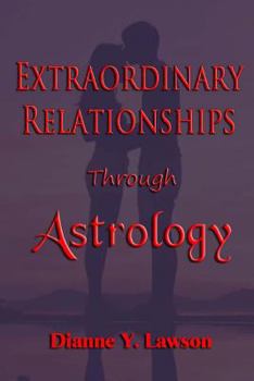 Paperback Extraordinary Relationships Through Astrology Book