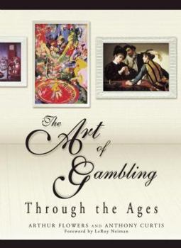 Hardcover The Art of Gambling: Through the Ages Book