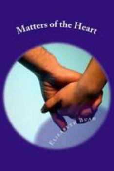 Paperback Matters of the Heart: True Love Never Dies Book