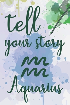 Tell your story Aquarius: Gorgeous bullet journal with your zodiac sign to inspire you. This notebook makes a great gift on any occasion.