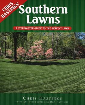 Paperback Southern Lawns: A Step-By-Step Guide to the Perfect Lawn Book
