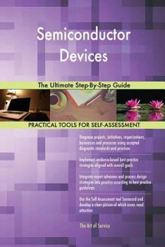 Paperback Semiconductor Devices The Ultimate Step-By-Step Guide Book