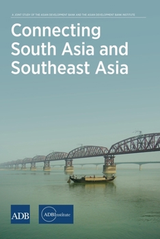 Paperback Connecting South Asia and Southeast Asia Book