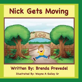 Paperback Nick Gets Moving Book