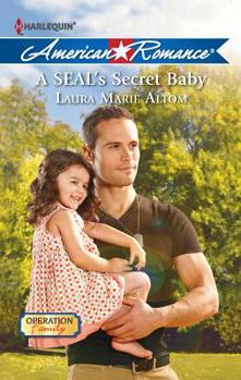 A SEAL's Secret Baby - Book #1 of the Operation: Family