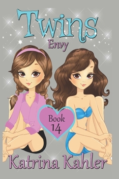 TWINS : Book 14: Envy - Book #14 of the Twins